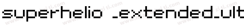 superhelio _extended_ultra字体转换